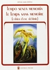 Tempo Senza Memoria
