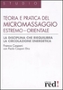 Teoria e pratica del Micromassaggio estremo orientale