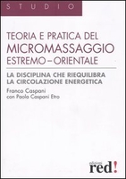 Teoria e pratica del Micromassaggio estremo orientale