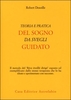 Teoria e Pratica del Sogno da Svegli Guidato