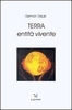 Terra Entità Vivente