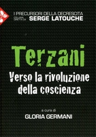 Terzani - Verso la Rivoluzione della Coscienza