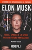 Tesla,  Spacex e la Sfida per un Futuro Fantastico