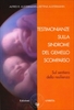 Testimonianze sulla Sindrome del Gemello Scomparso