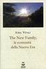 The New Family - Le Comunità della Nuova Era