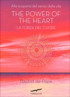 The Power of The Heart - La Forza del Cuore