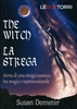 The Witch. La Strega