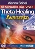 Theta Healing Avanzato - Versione Integrale