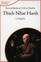 Thich Nhat Hanh - La Biografia