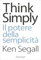 Think Simply - Il Potere della Semplicità