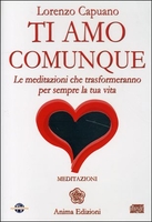 Ti Amo Comunque - Meditazioni su CD Audio
