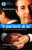 Ti Parlerò di Te