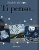 Ti Penso...