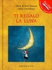 Ti Regalo la Luna