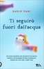 Ti Seguirò Fuori dall