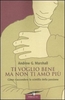 Ti Voglio Bene ma Non Ti Amo Più