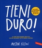 Tieni Duro!
