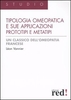 Tipologia Omeopatica e sue applicazioni. Prototipi e metatipi