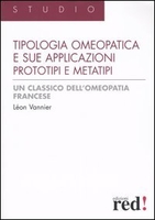 Tipologia Omeopatica e sue applicazioni. Prototipi e metatipi