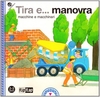 Tira e... Manovra - Macchine e Macchinari