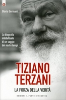 Tiziano Terzani: la Forza della Verità