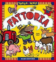 Tocca e Senti - Fattoria