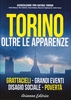 Torino - Oltre le Apparenze