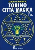 Torino Città Magica - 1° volume