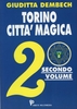 Torino Città Magica - 2° volume