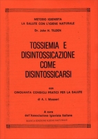 Tossiemia e Disintossicazione come Disintossicarsi