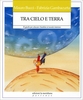 Tra Cielo e Terra