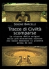 Tracce di Civiltà Scomparse