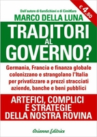 Traditori al Governo Seconda Edizione Aggiornata 2013