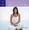 Tranquil Healing