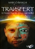 Transfert - 4 Passi Fuori dall