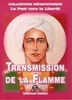 Transmission de la Flamme