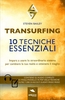 Transurfing - 10 Tecniche Essenziali