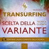 Transurfing - Scelta della Variante (Audiolibro Mp3)