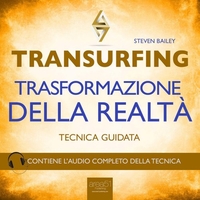 Transurfing - Trasformazione della Realtà (AudioLibro Mp3)