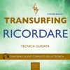 Transurfing. Ricordare (AudioLibro Mp3)