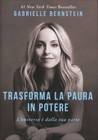Trasforma la Paura in Potere
