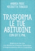Trasforma le Tue Abitudini con EFT e PNL