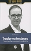 Trasforma Te Stesso