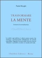 Trasformare la Mente