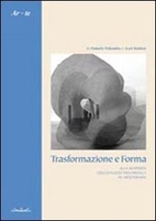Trasformazione e Forma