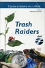 Trash Raiders (con Dvd incluso)