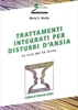 Trattamenti Integrati per Disturbi d