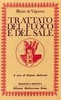 Trattato del Fuoco e del Sale