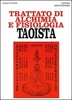 Trattato di alchimia e fisiologia taoista
