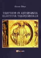 Trattato di Astrologia Elettiva Tradizionale